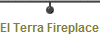El Terra Fireplace